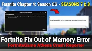 Fortnite Chapter 5 Crashes | Fix Out of Video Memory Error | Fortnite Game Athena Crash Reporter