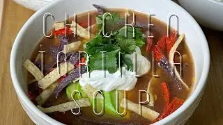 Chicken Tortilla Soup Easy Pantry items only (Trader Joe’s Recipe)