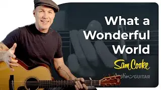 What a Wonderful World by Sam Cooke | Easy Guitar Lesson