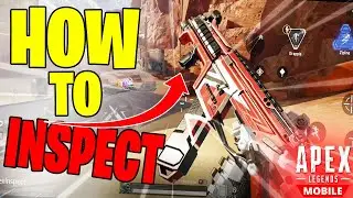 How to INSPECT Weapons skins in APEX LEGENDS MOBILE!