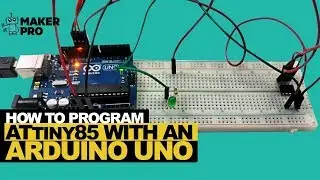 How to Program ATtiny85 with an Arduino UNO