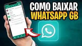 COMO BAIXAR E INSTALAR WHATSAPP GB ATUALIZADO EM 2024 (PASSO A PASSO) PELO GOOGLE E SEM ANUNCIOS