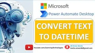 Power Automate Desktop : How to work with 
