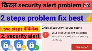 how to fix critical security alert | how to fix critical security alert on google account 2021