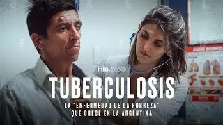 Tuberculosis: una enfermedad que crece en Argentina | Filo.docs