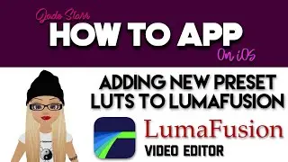 Adding New Preset LUTs to LumaFusion on iOS - How To App on iOS! - EP 433 S7