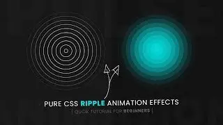 Quick CSS Ripple Animation effects Tutorial For Beginners