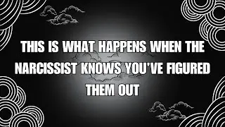 🔴 This is What Happens When the Narcissist Knows You’ve Figured Them Out❗🤔 | NPD | NARCISSISTS |