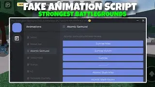 FAKE ANIMATION SCRIPT [STRONGEST BATTLEGROUNDS]