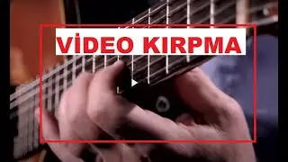 Video KENARLARINI KESMEK Kıpma Kesme Yarıdan Bölme 2020