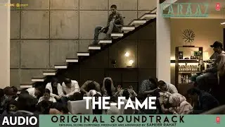 Faraaz (Original Soundtrack): The-Fame | Zahan Kapoor, Aditya Rawal | Sameer Rahat |T-Series