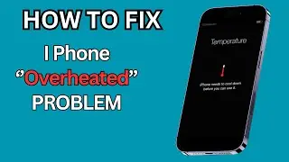 How to fix I phone overheating Problem / How to fix I Phone overheat / how to fix phone overheating