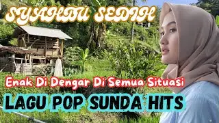 LAGU SUNDA LAWAS PALING SYAHDU SEDIH PALING ENAK DI PUTAR SETIAP WAKTU