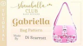 Gabriella Bag by Shamballa Bags Tutorial