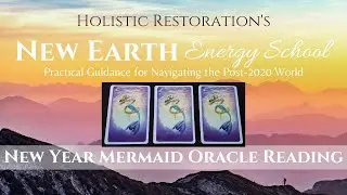 New Year Mermaid Reading {New Earth Energy School}