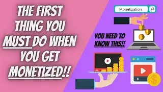 You're Monetized On YouTube!! Now What? - What You NEED To Know!! (YouTube Monetization 2021)