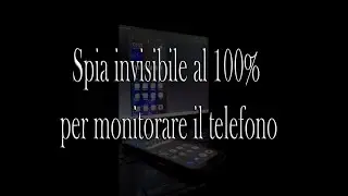 2022 - Installazione di un'app spia invisibile per monitorare il telefono