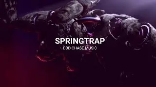 SPRINGTRAP - DBD Chase Music (Fan Made)