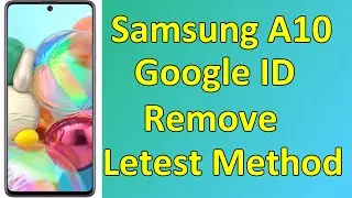 Samsung A10 (SM-A105F) Frp/Google Lock Bypass New Method 2021 | All Samsung Google Lock Bypass