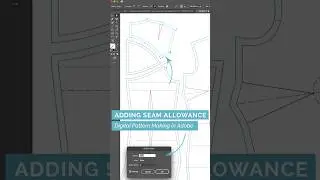 41/49 Adding Seam Allowance - Digital #patternmaking in #adobeillustrator #patterncutting