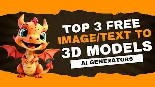 Top 3 Best Free AI Text/Image to 3D Model Generators | Create 3D Model from Image or Text using AI