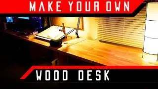 Butcher's Block Desk | DIY Fabrication Process