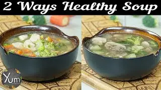 Healthy Soup Recipes That Will Fill You Up 😋