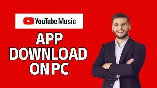 How to Download You Tube Music App on PC 2024?