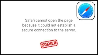 How to Fix Safari Can't Establish A Secure Connection on iPhone / 2024