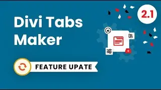 Divi Tabs Maker Plugin Feature Update 2.1!