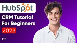 Hubspot CRM Tutorial For Beginners 2023 | How to Use Hubspot (Free CRM)