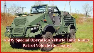 KMW Special Operation Vehicle Long-Range Patrol Vehicle (Germany)