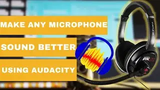 How to make your voice sound better in Audacity (2021)