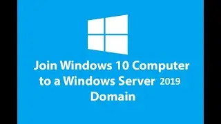 6  How to add Workstation (Windows 10 Computer) to Windows Server 2019 Domain.