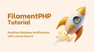 Learn how to Implement Real-Time Database Notifications In FilamentPHP | A Practical Guide