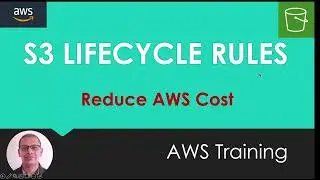 S3 Lifecycle Rules