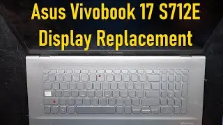 Asus Vivobook 17 S712E Screen Replacement