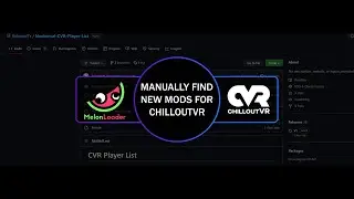 How To Manually Find More Mods For ChilloutVR Than What CVRMelonAssist Offers! - CVR Playerlist ??