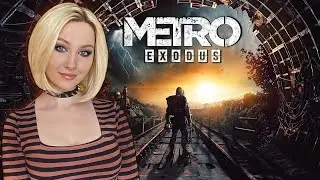 ПЕРВОЕ ПРОХОЖДЕНИЕ METRO: EXODUS - Часть 1 ► forestcatplay