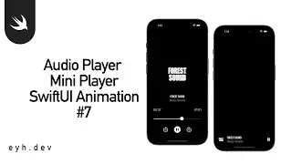 Animation#7 Source Code Audio Animations Mini Player Now Playing Transition SwiftUI Sound is Working