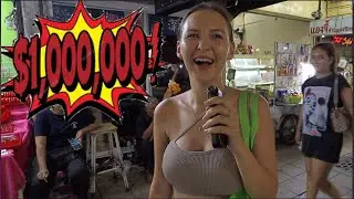 Asking Thai Girls the $1,000,000 Question