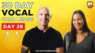 Take the 30-Day Vocal Challenge - Daily Singing Lessons [DAY 29]