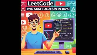 LeetCode Two Sum Solution in Java - Step-by-Step Explanation!