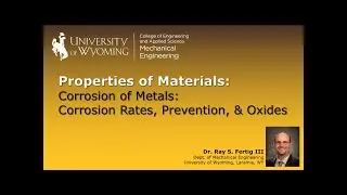 08-3 Corrosion of Metals: Corrosion Rates, Prevention, and Oxides