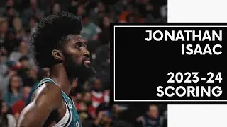 Jonathan Isaac Scoring Highlights | 2023-24 Orlando Magic NBA