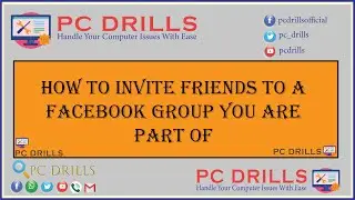 How to invite friends to a Facebook Group | PC Drills