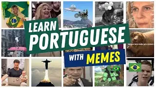 Learn Portuguese with Memes | Brazilian Memes in English