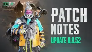 Patch Note (v0.9.52) l NEW STATE MOBILE