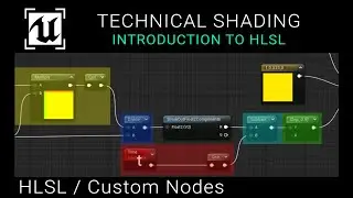 Unreal Engine 5 Tutorial - Technical Shading - Introduction To HLSL