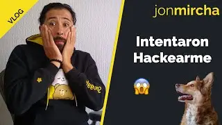 ⚠️⛔️😱 Intentaron Hackearme 😱⛔️⚠️ - jonmircha